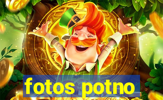 fotos potno